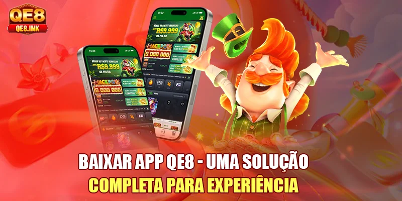 baixar-app-qe8-uma-soluçao-completa-para-experiencia