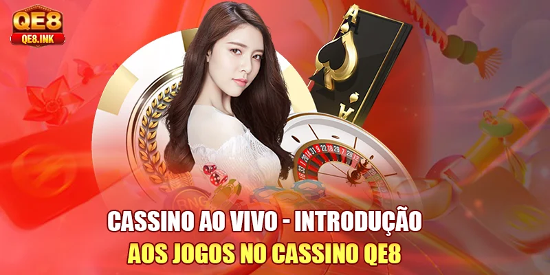 cassino-ao-vivo-introduçao-aos-jogos-no-cassino-qe8