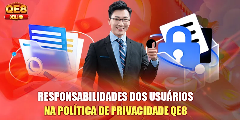 responsabilidades-dos-usuarios-na-politica-de-privacidade-qe8