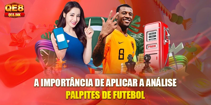 a-importancia-de-aplicar-a-analise-palpites-de-futebol