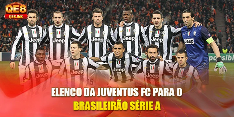 elenco-da-juventus-fc-para-o-brasileirao-serie-a
