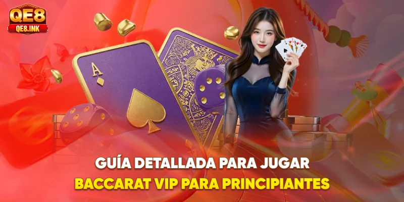 guia-detallada-para-jugar-baccarat-vip-para-principiantes